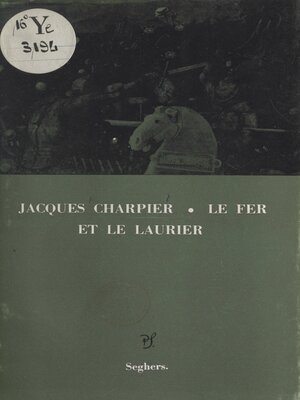 cover image of Le fer et le laurier